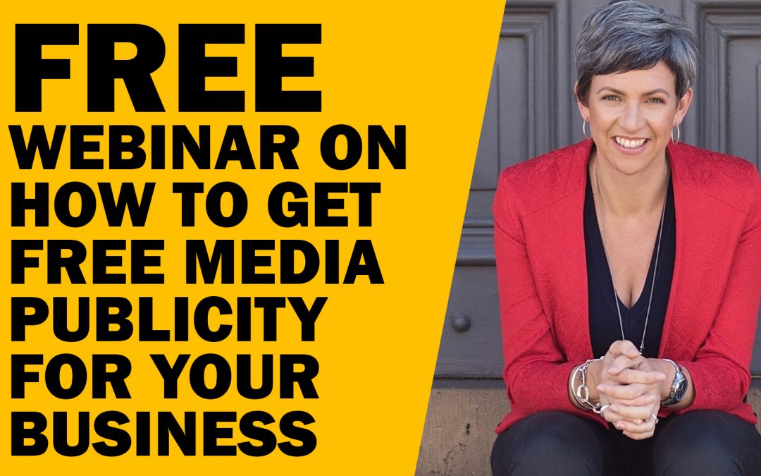 free-webinar-on-how-to-get-free-media-publicity-for-your-business